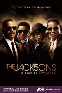:   ( 2009  2010) / The Jacksons: A Family Dynasty