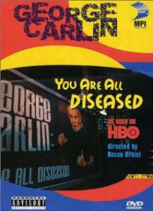  :    () / George Carlin: You Are All Diseased