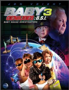  3 () / Baby Geniuses: Baby Squad Investigators