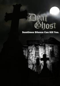   / Deaf Ghost
