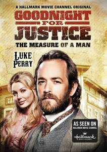 Goodnight for Justice: The Measure of a Man () / 