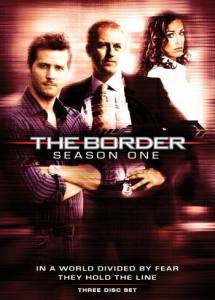  ( 2008  2010) / The Border