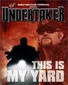 :    () / WWE: Undertaker - This Is My Yard