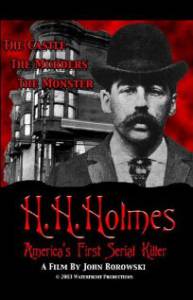 .. :     / H.H. Holmes: America's First Serial Killer