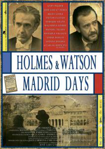   .    / Holmes & Watson. Madrid Days