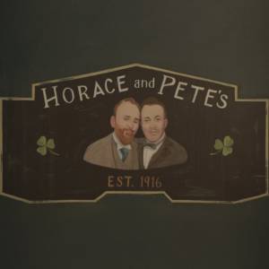    ( 2016  ...) / Horace and Pete