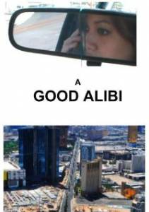   / A Good Alibi