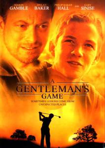   / A Gentleman's Game