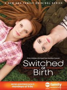      ( 2011  ...) / Switched at Birth
