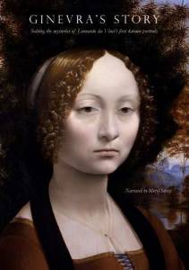  :         / Ginevra's Story: Solving the Mysteries of Leonardo da Vinci's First Known Portrait