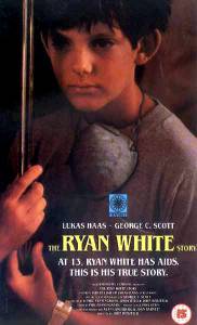    () / The Ryan White Story