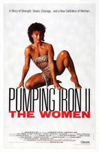   2:  / Pumping Iron II: The Women