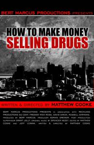   ,   / How to Make Money Selling Drugs