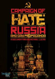  :     / Campaign of Hate: Russia and Gay Propaganda