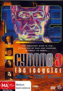  3:  / Cyborg 3: The Recycler