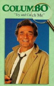 : ,   () / Columbo: Try and Catch Me
