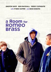     / A Room for Romeo Brass