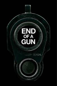   / End of a Gun