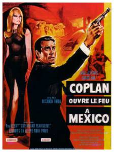      / Coplan ouvre le feu  Mexico