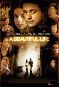   / A Beautiful Life