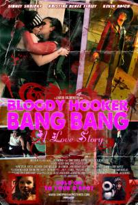  :   / Bloody Hooker Bang Bang: A Love Story