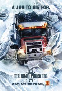     ( 2007  ...) / Ice Road Truckers