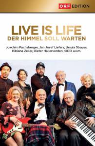 Live is Life - Der Himmel soll warten () / 