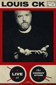  ..:   Comedy Store () / Louis C.K.: Live at the Comedy Store