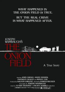   / The Onion Field