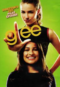 :     () / Glee: Director's Cut Pilot Episode