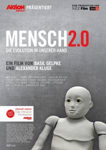  2.0      / Mensch 2.0 - Die Evolution in unserer Hand