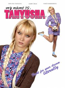    / My Name Is Tanyusha