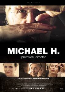  . :  () / Michael H. Profession: Director