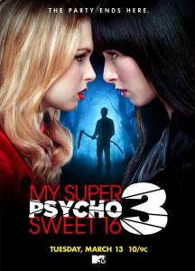   - 16: 3 () / My Super Psycho Sweet 16: Part3