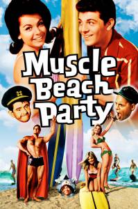    / Muscle Beach Party
