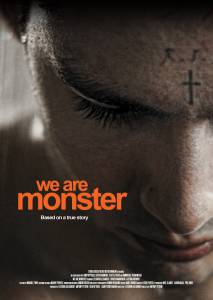    / We Are Monster