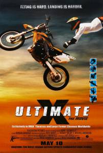  :  - / Ultimate X: The Movie