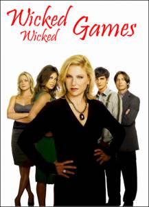    ( 2006  2007) / Wicked Wicked Games