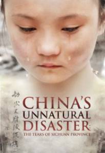   :     () / China's Unnatural Disaster: The Tears of Sichuan Province