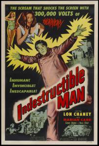   / Indestructible Man
