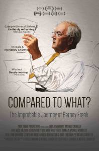     / Compared to What: The Improbable Journey of Barney Frank