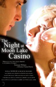      / The Night at Moon Lake Casino