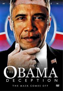   () / The Obama Deception: The Mask Comes Off