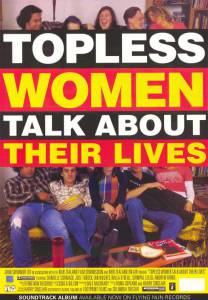         / Topless Women Talk About Their Lives