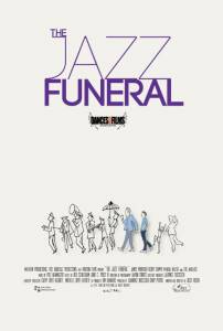      / The Jazz Funeral