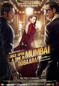   2 / Once Upon a Time in Mumbai Dobaara!