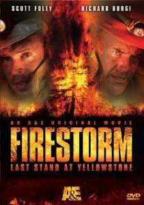   () / Firestorm: Last Stand at Yellowstone