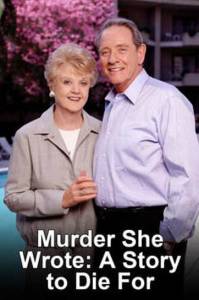   :    () / Murder, She Wrote: A Story to Die For