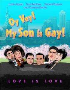 , !   !! / Oy Vey! My Son Is Gay!!