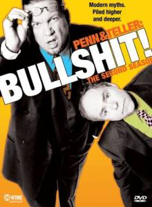   :  ! ( 2003  ...) / Penn & Teller: Bullshit!